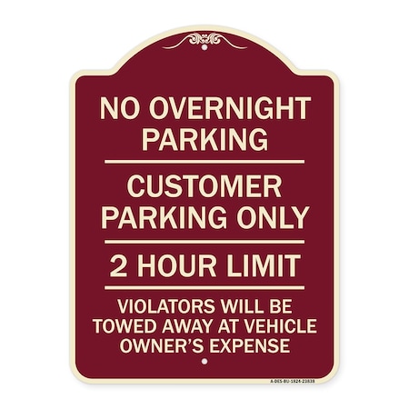 Signmission No Overnight Parking Customer Parking 2 Hour Limit Violators Towed Ve Alum, 24" x 18", BU-1824-23838 A-DES-BU-1824-23838